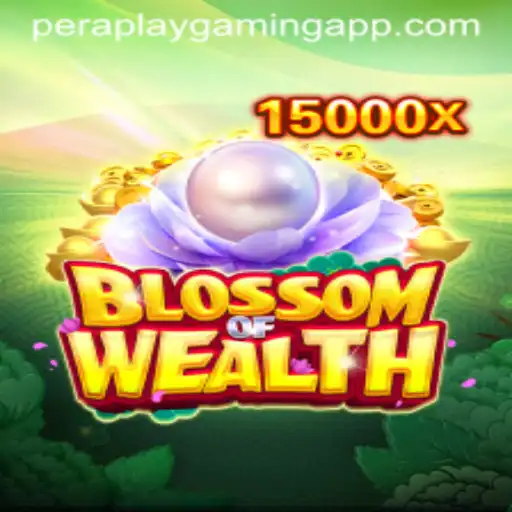 BlossomofWealth: The Latest Gaming Sensation by Pera Play Gaming