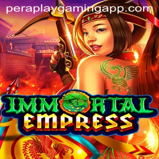 ImmortalEmpress: A Deep Dive into Pera Play Gaming's Latest Adventure